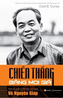 Victory at Any Cost’ by American historian Cecil B.Currey published by Thai Ha Books and World Publishing Company.(Photo:Thai Ha Books) Victory at Any Cost’ by American historian Cecil B.Currey published by Thai Ha Books and World Publishing Company.(Photo:Thai Ha Books)